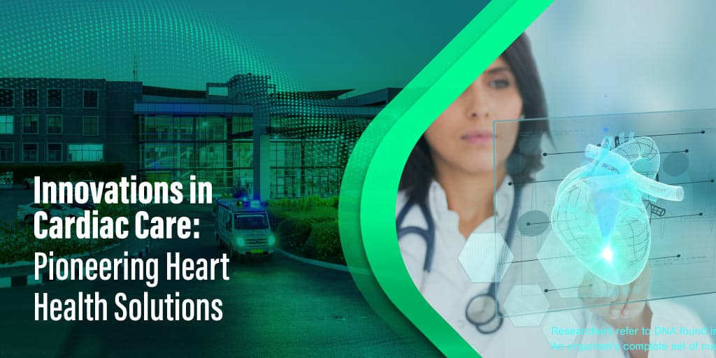 Innovations in Heart Health: What's New in 2024